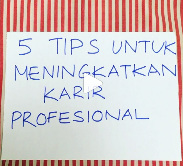 5 Tips Untuk Meningkatkan Karir Profesional