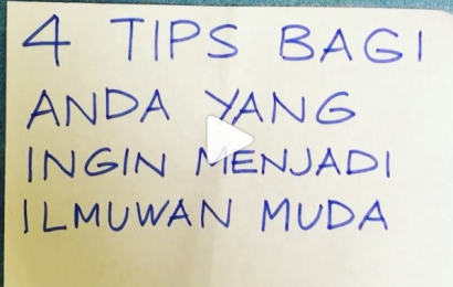 4 Tips Bagi Anda Yang Ingin Menjadi Ilmuwan Muda