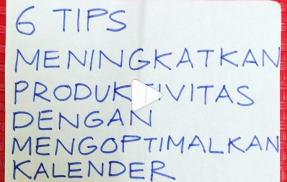 6 Tips Meningkatkan Produktivitas Dengan Mengoptimalkan Kalender