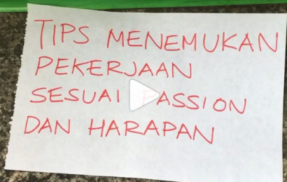 Tips Menemukan Pekerjaan Sesuai Passion dan Harapan
